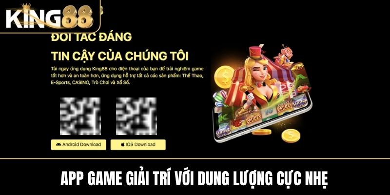 App game giải trí với dung lượng cực nhẹ